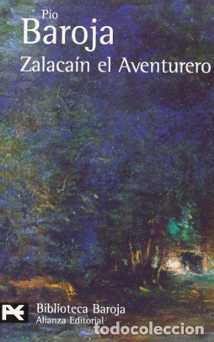 Libros: Zalaca&iacute;n el aventurero - Baroja, P&iacute;o - Foto 1