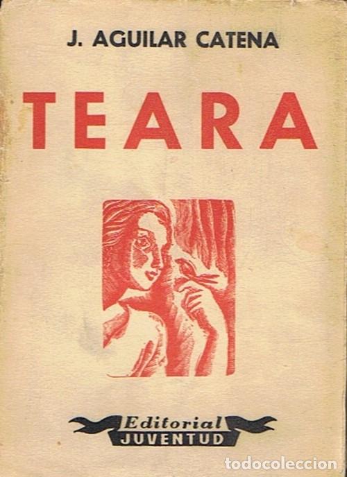 Libros: TEARA. - Aguilar Catena. J., - Foto 1