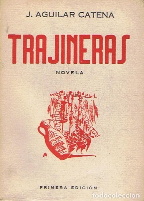 Libros: TRAJINERAS. - Aguilar Catena. J., - Foto 1