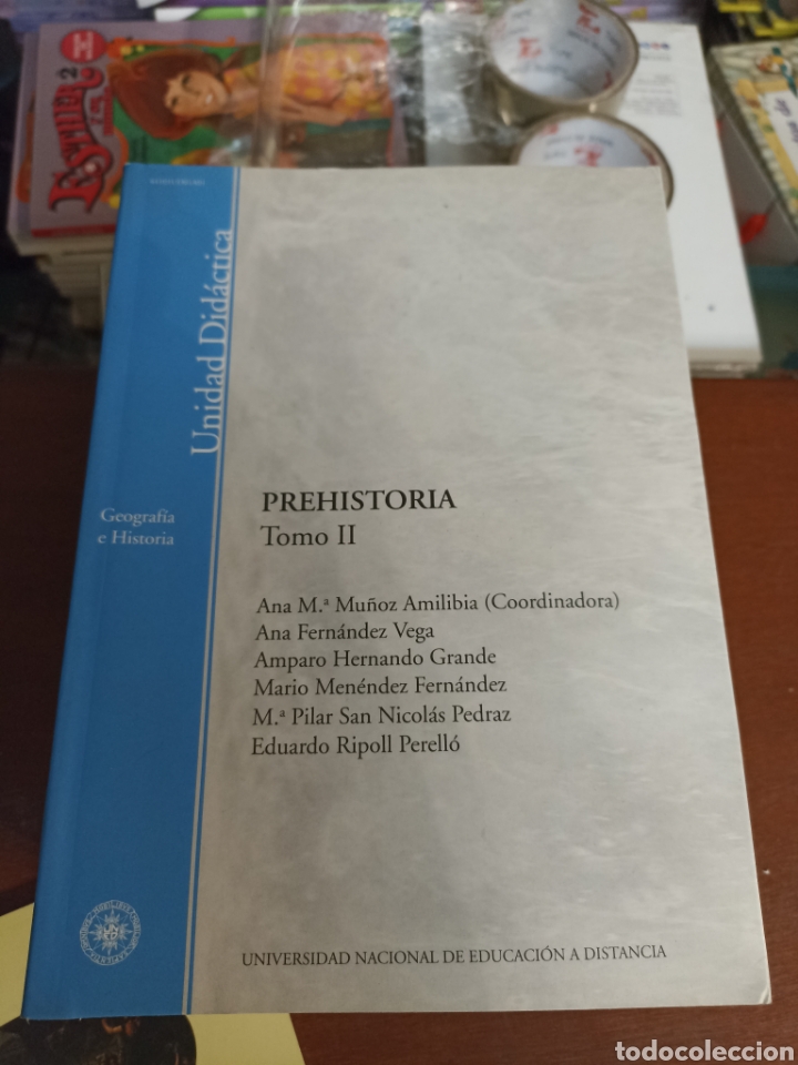 Libros: Prehistoria tom&oacute; II unidad did&aacute;ctica Ana M.a Mu&ntilde;oz Amilibia, universidad nacional de educaci&oacute;n a dis