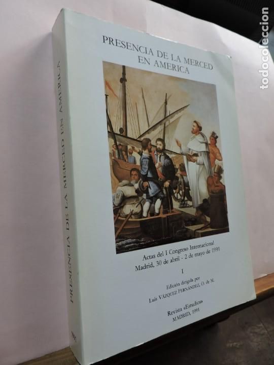 books: Presencia de la Merced en Am&eacute;rica. Actas del I Congreso Internacional. Revista Estudios. Madrid 1991