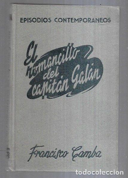 Libros: ROMANCILLO DEL CAPITAN GALAN - EL - CAMBA, FRANCISCO - Foto 2