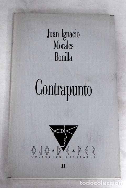 Libros: Contrapunto.- Morales Bonilla, Juan Ignacio - Foto 1