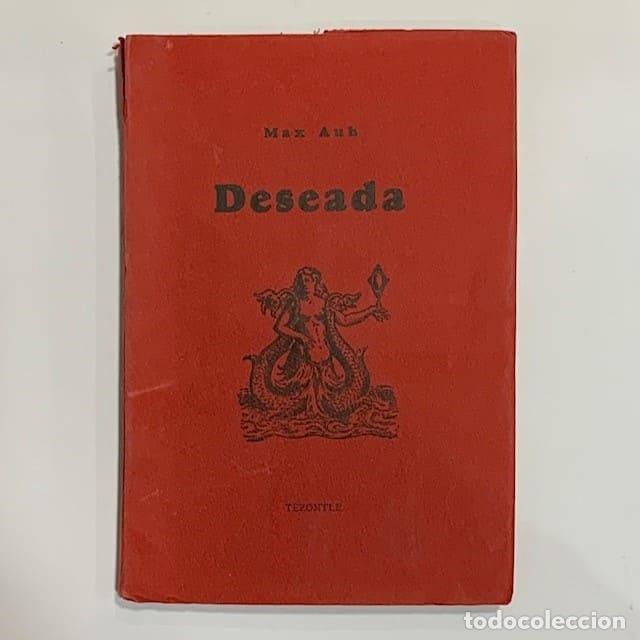 Libros: AUB, Max. - Deseada. - Foto 1