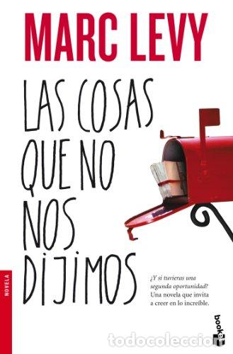 Libros: Las Cosas Que No Nos Dijimos - Marc Levy - Foto 1