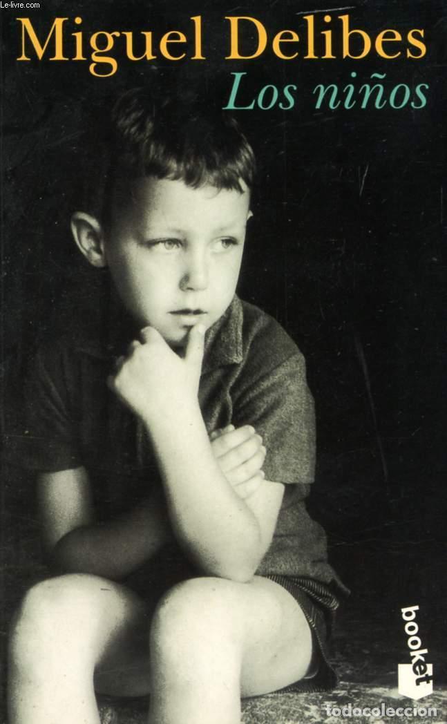 Libros: LOS NI&Ntilde;OS - DELIBES Miguel - Foto 1