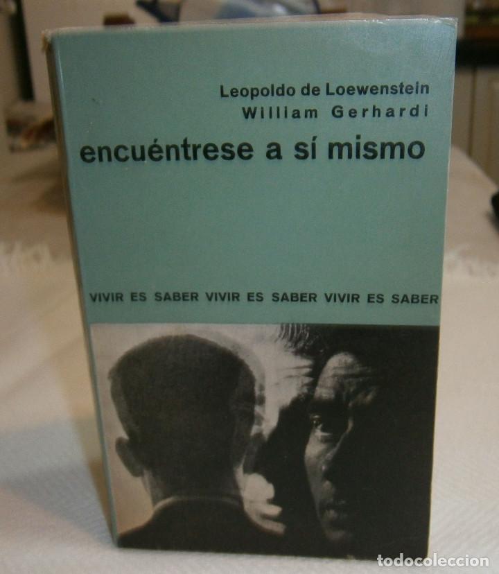 Libri di seconda mano: encuentrese a si mismo Leopoldo de Loewenstein - William Gerhardi a&ntilde;o 1963