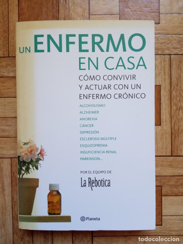 Libros: LA REBOTICA - UN ENFERMO EN CASA - Foto 1