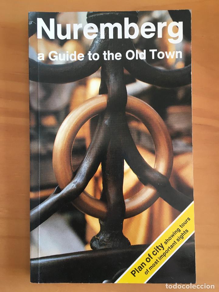 Libros: NUREMBERG. A GUIDE TO THEOLD TOWN - DR. WILHELM SCHWEMMER - Foto 1