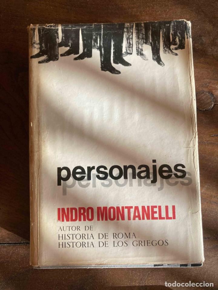 Libros: PERSONAJES. INDRO MONTANELLI. 1&ordf; EDICION 1966 - Foto 1