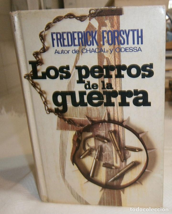 Libros: los perros de la guerra Frederick Forsyth - Foto 1