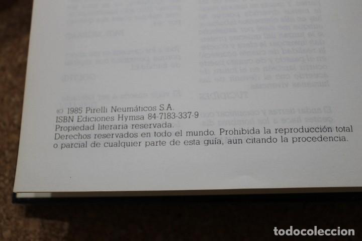 Libros: LA GUIA PIRELLI ESPA&Ntilde;A 1985 - Foto 7