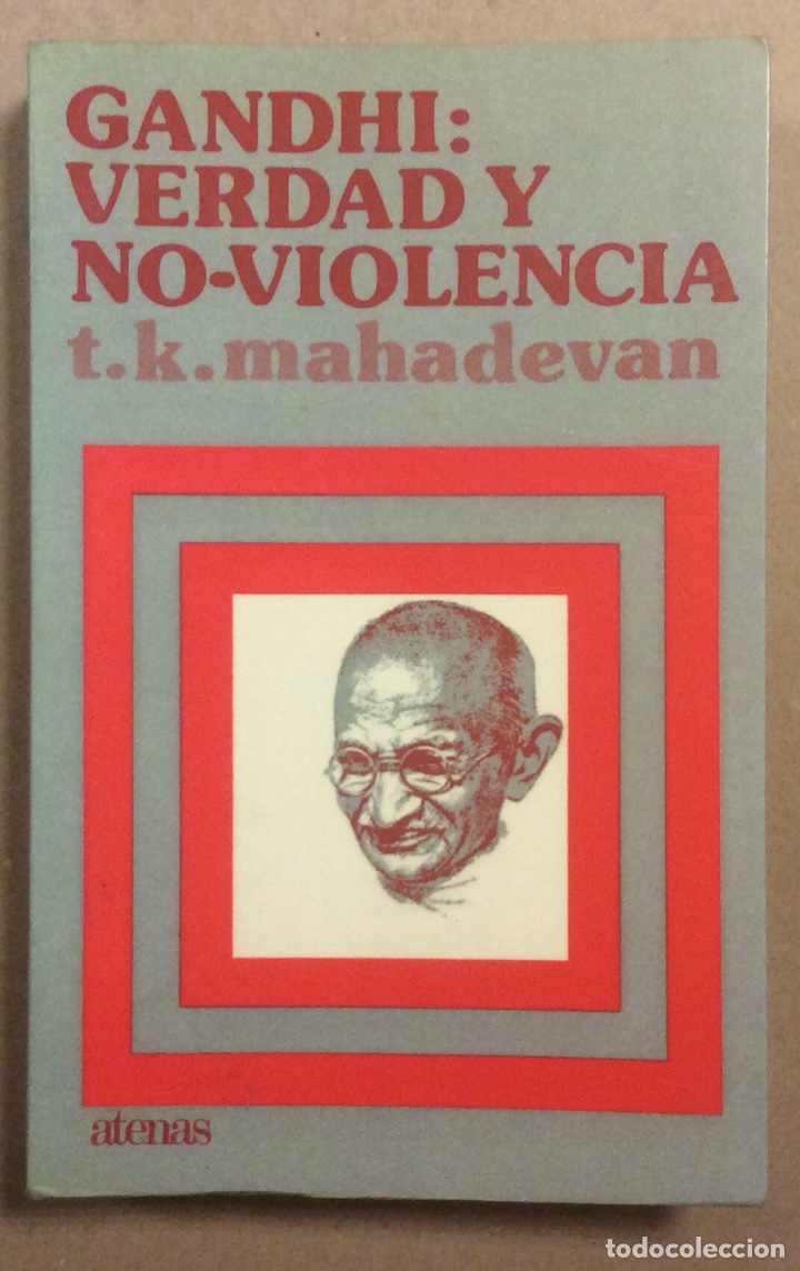 Libros: GANDHI: VERDAD Y NO VIOLENCIA. T.K. MAHADEVAN. EDICIONES SÍGUEME 1974