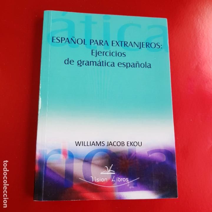 Libros: LIBRO-ESPA&Ntilde;OL PARA EXTRANJEROS-EJERCICIOS DE GRAM&Aacute;TICA ESPA&Ntilde;OLA-WILLIAMS JACOB EKOU - Foto 1