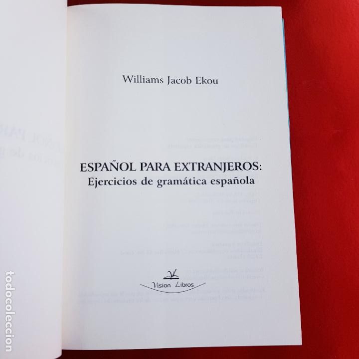 Libros: LIBRO-ESPA&Ntilde;OL PARA EXTRANJEROS-EJERCICIOS DE GRAM&Aacute;TICA ESPA&Ntilde;OLA-WILLIAMS JACOB EKOU - Foto 10