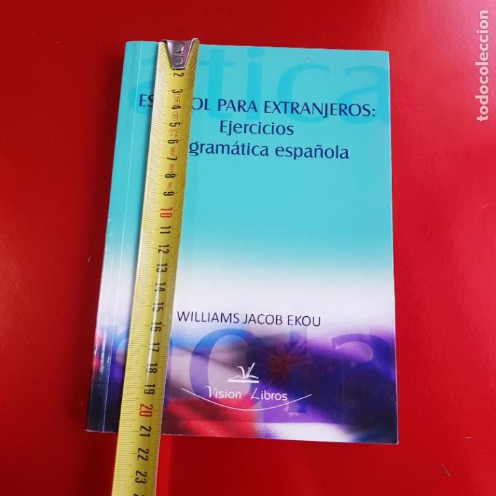 Libros: LIBRO-ESPA&Ntilde;OL PARA EXTRANJEROS-EJERCICIOS DE GRAM&Aacute;TICA ESPA&Ntilde;OLA-WILLIAMS JACOB EKOU - Foto 17