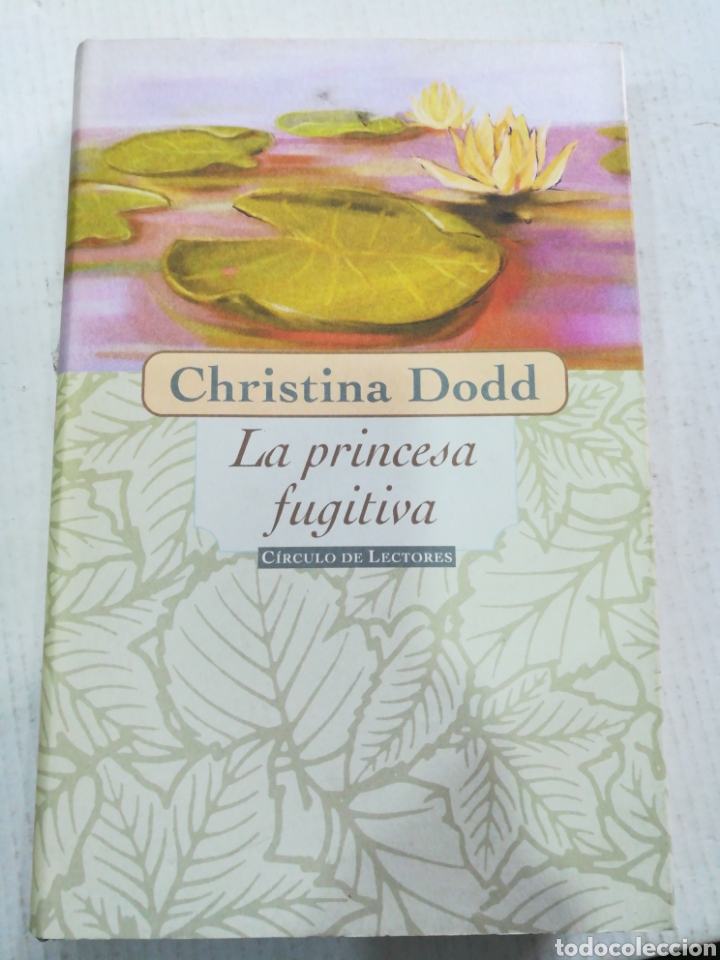 Libros: LA PRINCESA FUGITIVA. CHRISTINA DODD - Foto 1