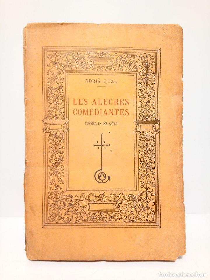 Libros: GUAL, Adri&agrave; - Les alegres comediantes. (Comedia en dos actes) - Foto 1