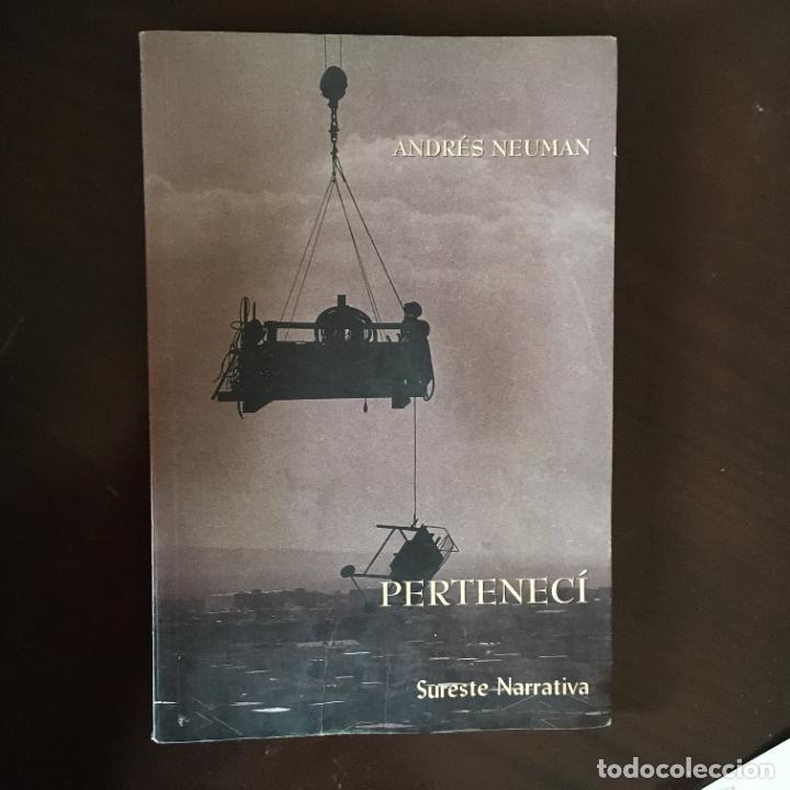 Libros: Pertenec&iacute; - Neuman, Andr&eacute;s - Foto 1