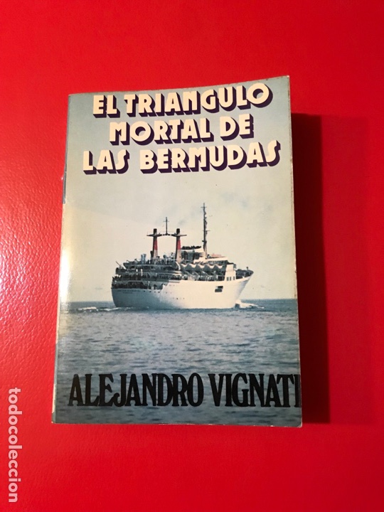 Libros: El tri&aacute;ngulo mortal de Las Bermudas. Alejandro Vignati - Foto 1