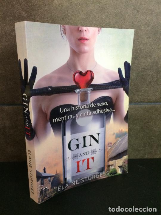 Libros: Gin And It: Una historia de sexo, mentiras y cinta adhesiva. Elaine Sturgess.