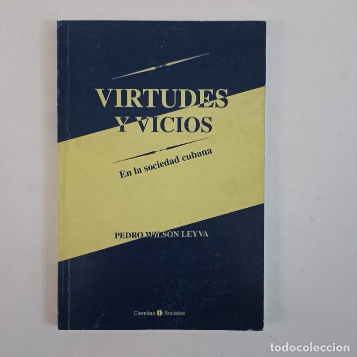 books: Virtudes y vicios en la sociedad cubana - Pedro Wilson Leyva