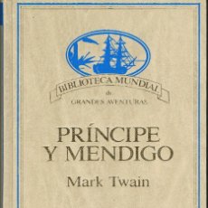 Libri: PRÍNCIPE Y MENDIGO - MARK TWAIN. Lote 329675558