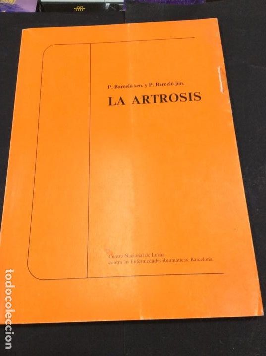 Libros: LA ARTROSIS - P. Barcel&oacute; sen. / P. Barcel&oacute; jun. - Foto 1