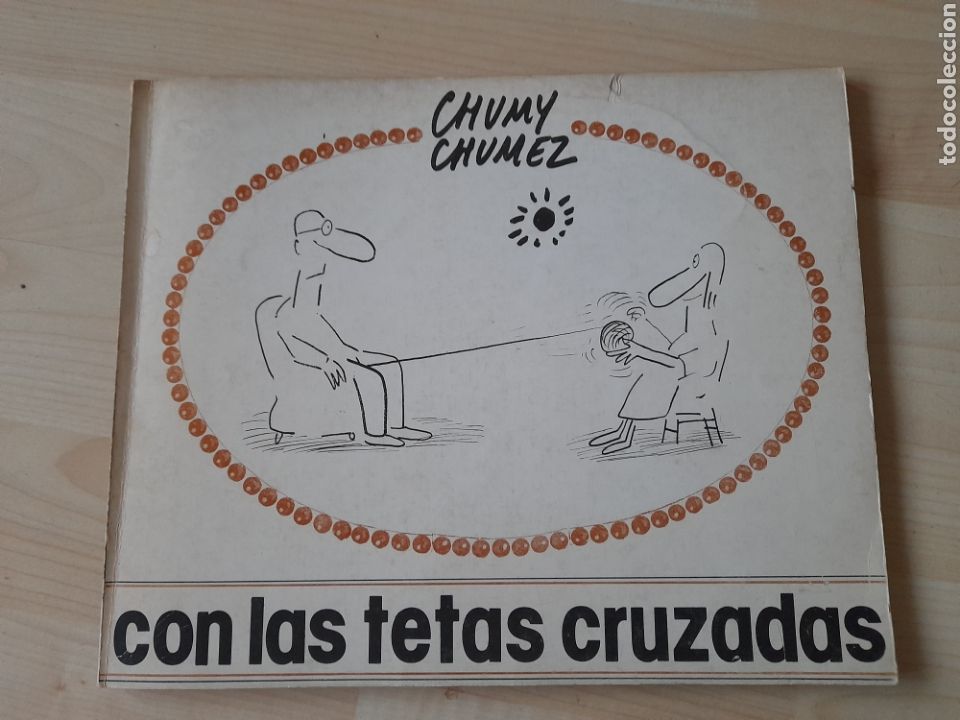 Libros: Con las tetas cruzadas. Chumy Chumez - Foto 1