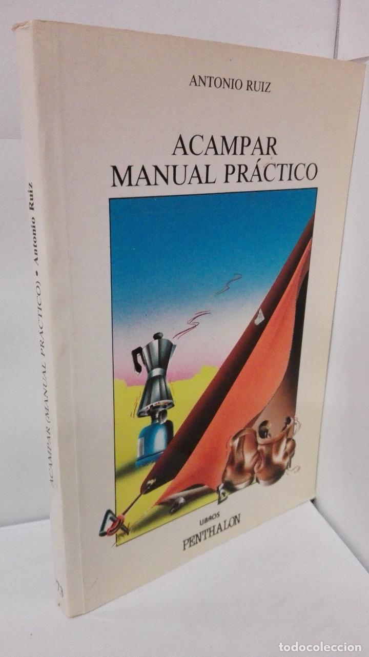 Libros: ACAMPAR MANUAL PRACTICO - Ruiz, Antonio - Foto 1