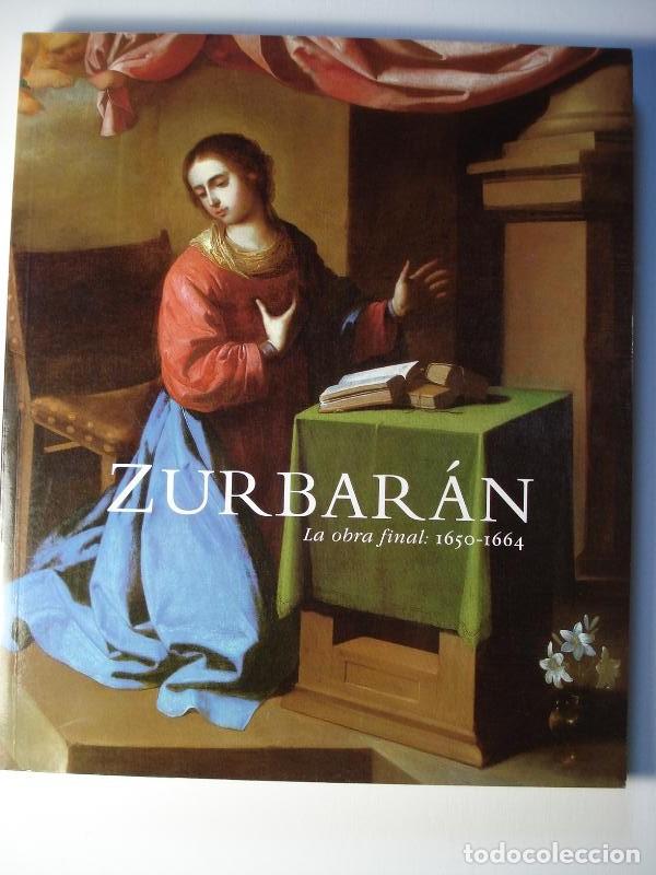 Libros: Zurbar&aacute;n. La Obra Final: 1650 - 1664. - - Foto 1