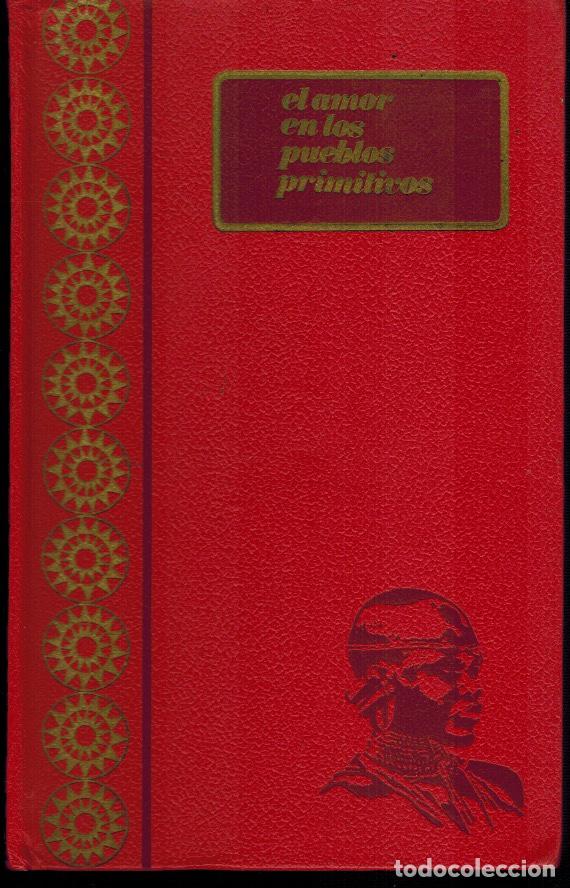 Libros: EL AMOR EN LOS PUEBLOS PRIMITIVOS - Foto 1