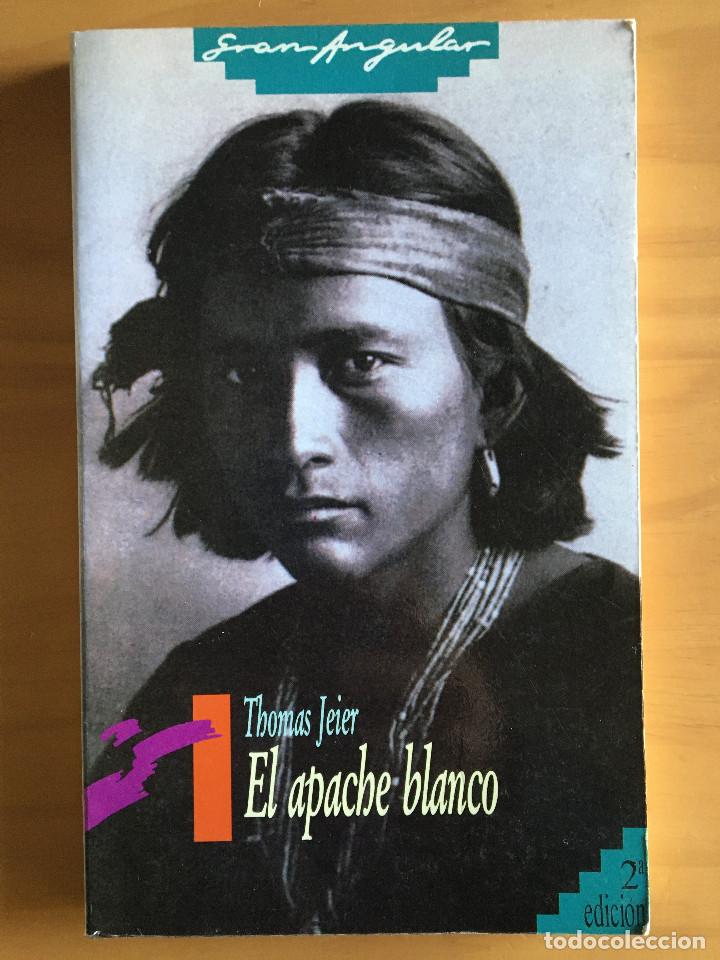Libros: EL APACHE BLANCO - THOMAS JEIER - Foto 1