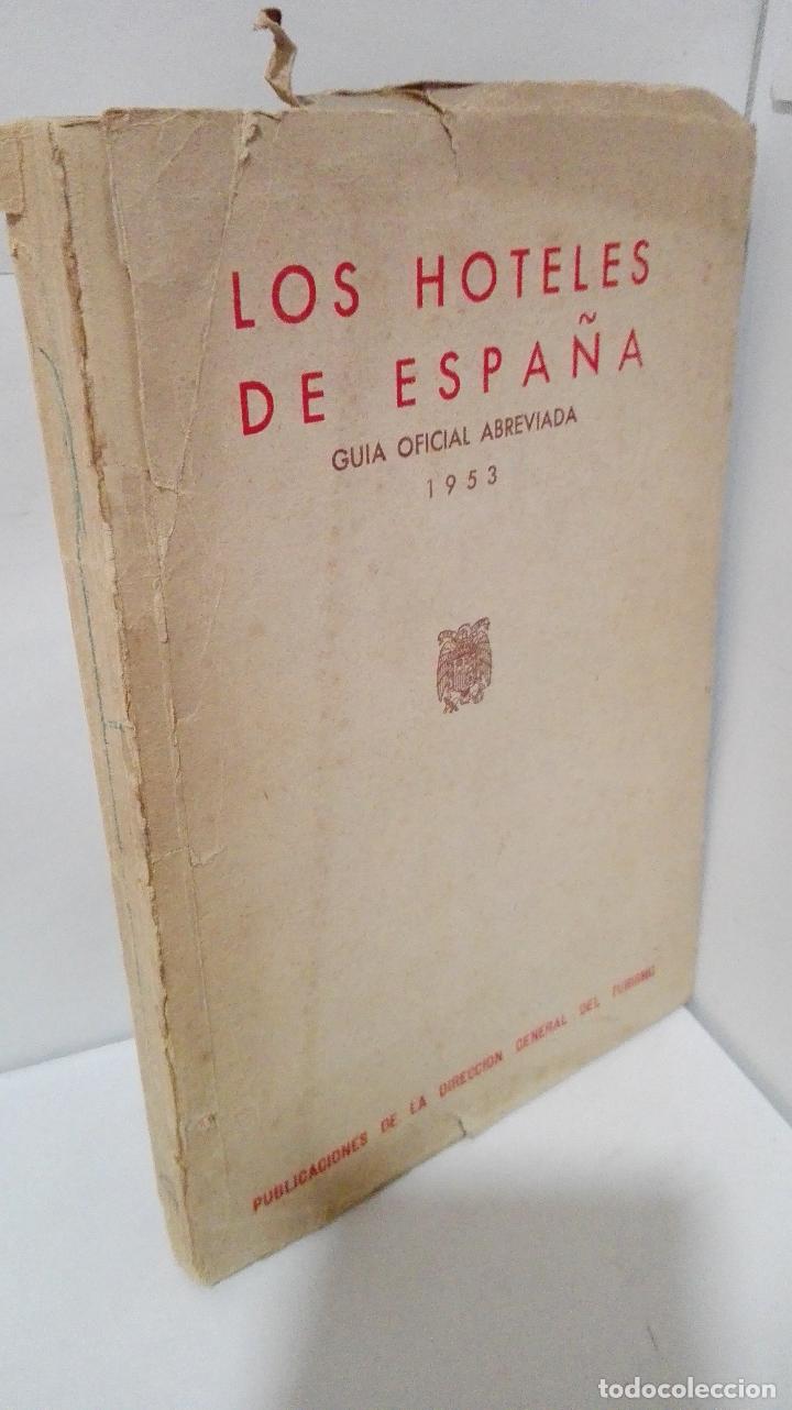 B&uuml;cher: LOS HOTELES DE ESPA&Ntilde;A GUIA OFICIAL ABREVIADA 1953