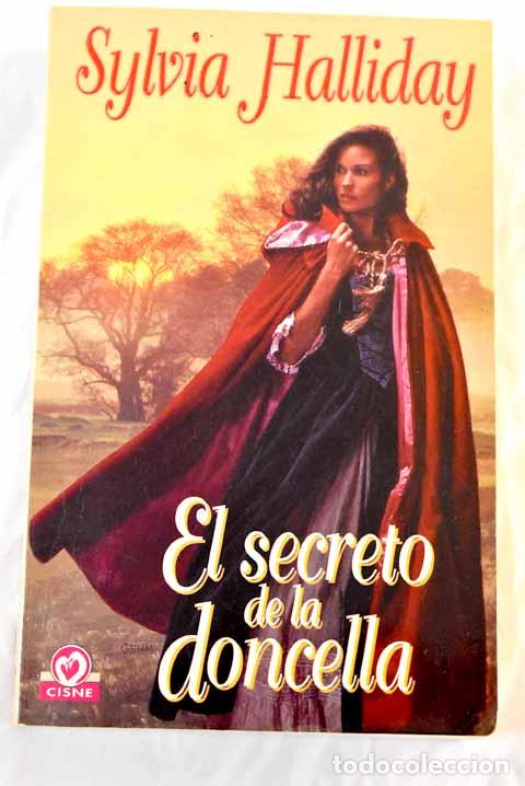 Libros: El secreto de la doncella.- Halliday, Sylvia - Foto 1