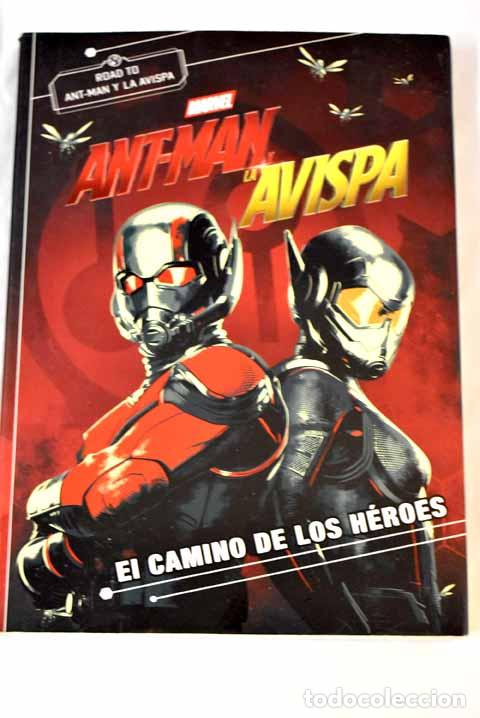 Libros: Ant-man y la Avispa: el camino de los h&eacute;roes.- Behling, Steve - Foto 1