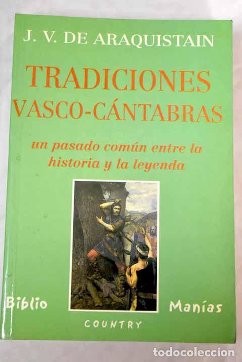 Libros: Tradiciones vasco-c&aacute;ntabras.- Araquistain, Juan V. - Foto 1