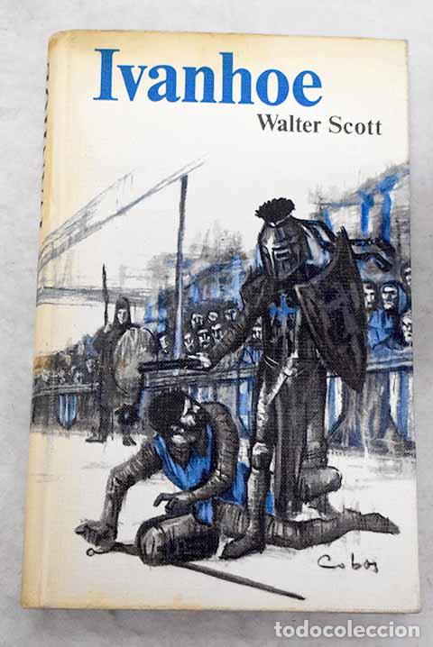 Libros: Ivanhoe.- Scott, Walter - Foto 1