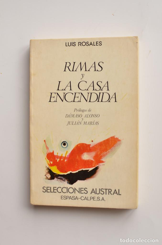 Libros: Rimas y La Casa Encendida - ROSALES, Luis - Foto 1