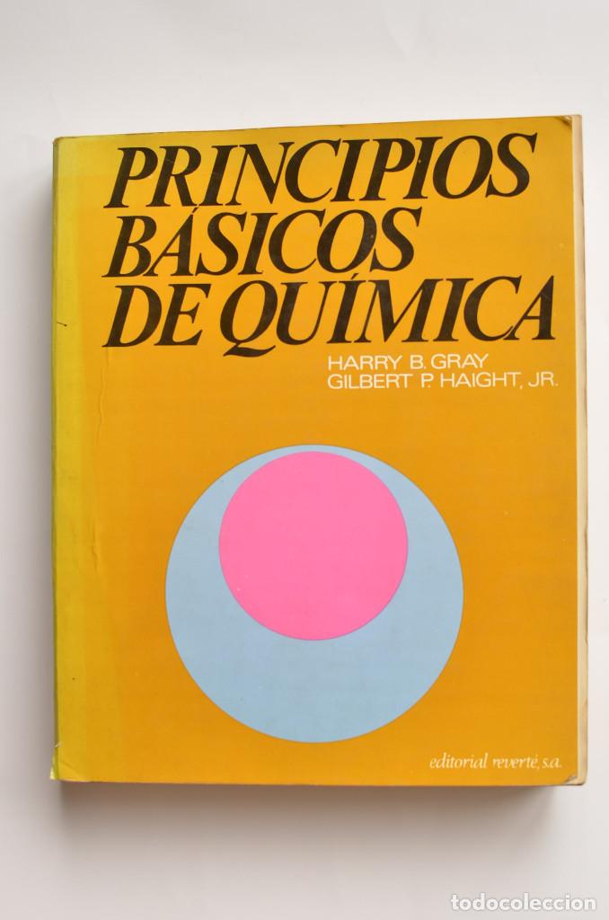 Libros: Principios b&aacute;sicos de qu&iacute;mica - GRAY, Harry B. y HAIGHT, Gilbert P. - Foto 1