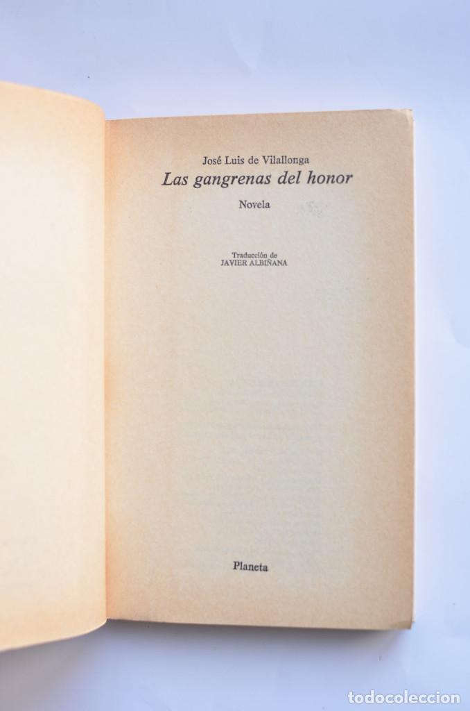 Libros: Las gangrenas del honor - VILALLONGA, Jos&eacute; Luis de - Foto 2
