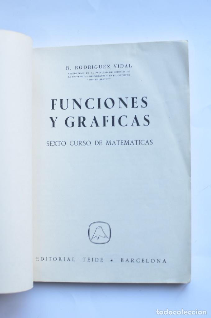 Libros: Funciones y gr&aacute;ficas. Sexto curso de matem&aacute;ticas - RODR&Iacute;GUEZ VIDAL, R. - Foto 2