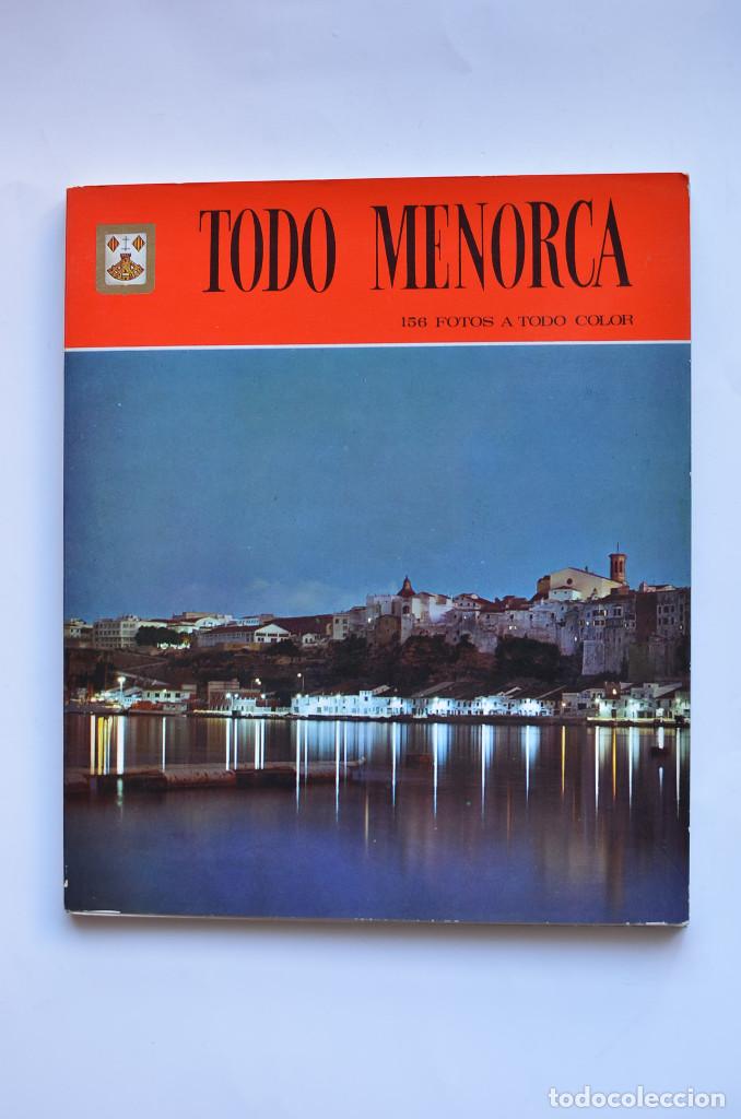 Libros: Todo Menorca - EQUIPO T&Eacute;CNICO DE F.I.S.A. - Foto 1