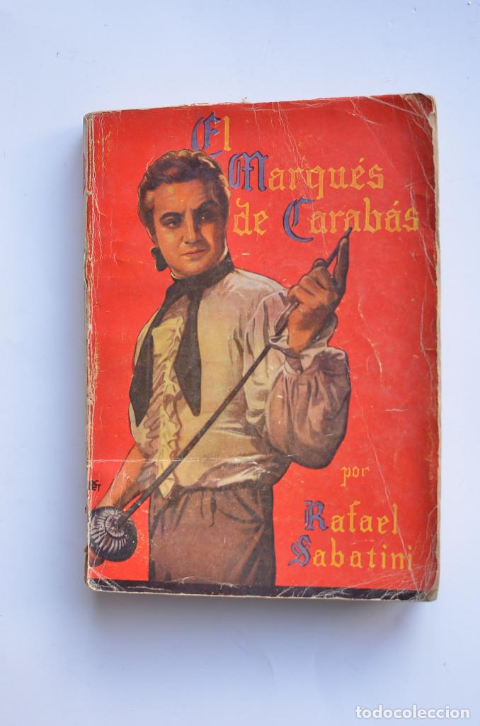 Libros: El marqu&eacute;s de Carrab&aacute;s - SABATINI, Rafael - Foto 1