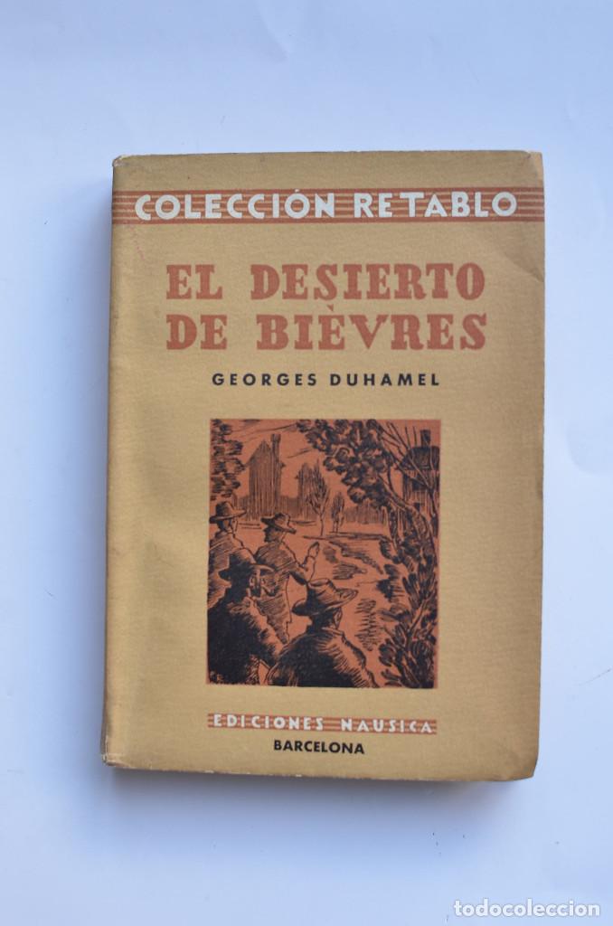 Libros: El desierto de Bi&egrave;vres - DUHAMEL, Georges - Foto 1