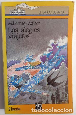 Libros: Los alegres viajeros - M. Lerme-Walter - Foto 1