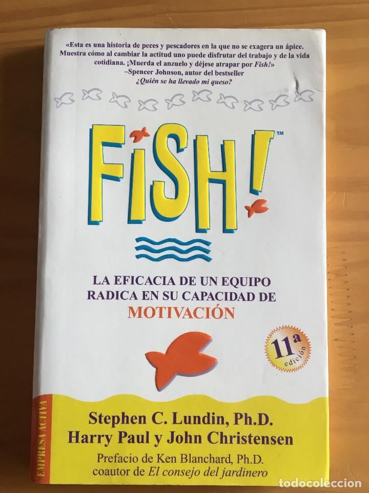 Libros: FISH! - STEPHEN C. LUNDIN / PH. D. HARRY PAUL / JOHN CHRISTENSEN - Foto 1