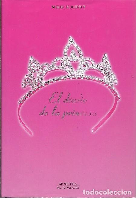 B&uuml;cher: EL DIARIO DE LA PRINCESA MEG CABOT MONTENA MANDADORI
