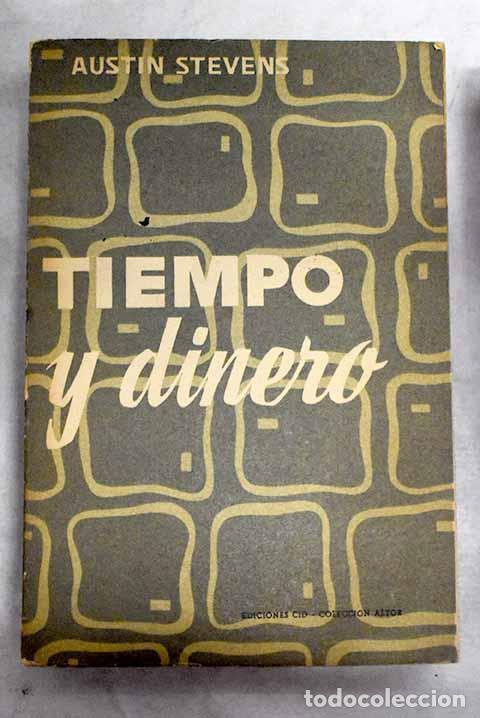 Libros: Tiempo y dinero.- Stevens, Austin - Foto 1
