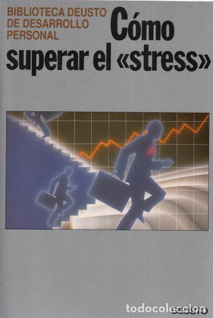 Libros: C&Oacute;MO SUPERAR EL STRESS - DEUSTO (EDITA) - Foto 1